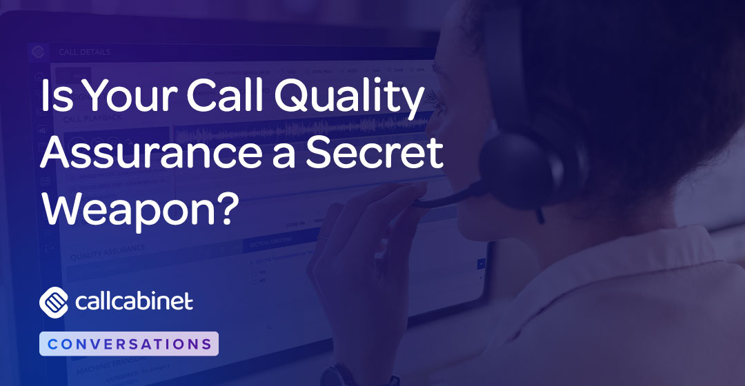 CallCabinet-Blog-Social-Is-Your-Call-Quality-Assurance-a-Secret-Weapon